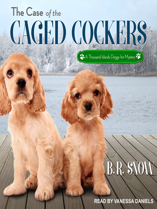 Title details for The Case of the Caged Cockers by B.R. Snow - Available
